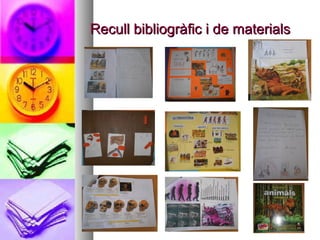 Recull bibliogràfic i de materialsRecull bibliogràfic i de materials
 