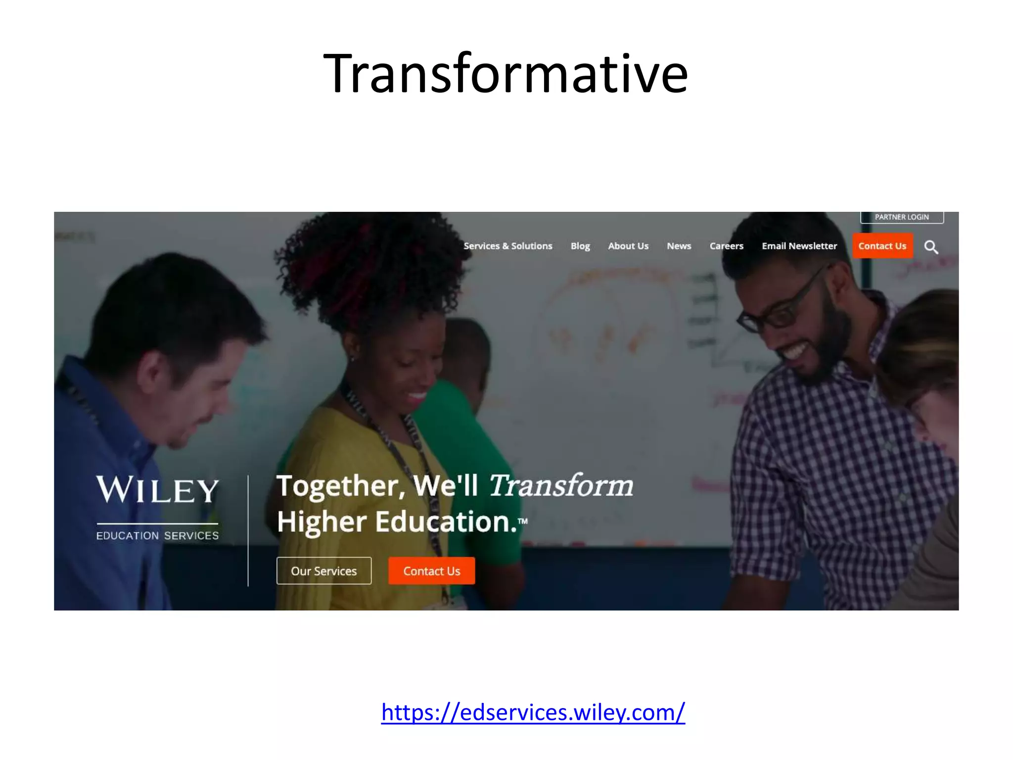 https://edservices.wiley.com/
Transformative
 