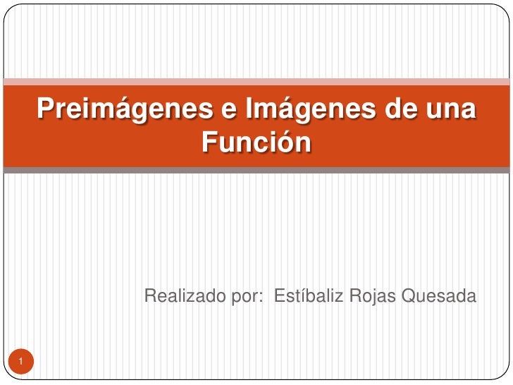 Preimágenes e imágenes