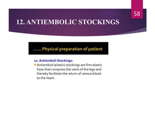 12. ANTIEMBOLIC STOCKINGS
58
 