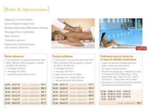 4
Relax  rigenerazione
· Leggerezza in piscina coperta
· Sauna finlandese e bagno turco
· Benessere della schiena nella cabina a infrarossi
· Massaggi efficaci in profondità
· Bagni aromatici
· Trattamenti cosmetici
· Depurazione e disintossicazione
con il metodo Jentschura
Relax intensivo
• 4 pernottamenti con pensione benessere Moar
• Moar’s Wellness Pack (accappatoio, ciabatte
da bagno e gel sportivo)
• 1 massaggio antistress
• 1 massaggio Hot Stone
• 1 trattamento basico della schiena
29.05 – 05.07.14 per pers. in doppia Classic	 365 €
05.07 – 02.08.14 per pers. in doppia Classic	 388 €
06.09 – 02.11.14 per pers. in doppia Classic	 365 €
29.11 – 25.12.14 per pers. in doppia Classic	 376 €
06.01 – 14.02.15 per pers. in doppia Classic	 427 €
21.02 – 06.04.15 per pers. in doppia Classic	 427 €
Simply wellness
• 7 pernottamenti con pensione benessere Moar
• Moar’s Wellness Pack (accappatoio, ciabatte
da bagno e gel sportivo)
• 1 massaggio antistress
• 1 massaggio Hot Stone
• 1 bagno basico ai sali di cristallo
• 1 massaggio con i tamponi alle erbe
• 1 trattamento basico della schiena
29.05 – 05.07.14 per pers. in doppia Classic	 612 €
05.07 – 02.08.14 per pers. in doppia Classic	 643 €
06.09 – 02.11.14 per pers. in doppia Classic	 612 €
29.11 – 25.12.14 per pers. in doppia Classic	 688 €
06.01 – 14.02.15 per pers. in doppia Classic	 727 €
21.02 – 06.04.15 per pers. in doppia Classic	 727 €
Settimana basica intensiva
in base al metodo Jentschura
• 7 giorni con pensione completa (colazione,
pranzo e cena con surplus basico)
• Tè e acqua in grande quantità
• Pacchetto terapeutico per i trattamenti in came-
ra composto da 750 g “Meine Base”, 165 g
energia delle radici, 100 g di tè 7x7, 1 paio di
calzini basici, 1 spazzola per mani e unghie
• Informazioni al sito http://www.alpcronmoarhof.
com/it/benessere/trattamenti-basici
21.06 – 28.06.14, 12.07 – 19.07.14
31.08 – 07.09.14, 18.10 – 25.10.14
13.12 – 20.12.14, 14.01 – 21.01.15
14.03 – 21.03.15
per pers. in doppia Classic	 780 €
 
