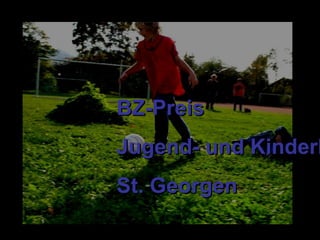 BZ-Preis Jugend- und Kinderhaus  St. Georgen 