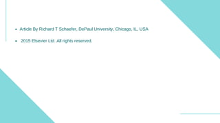 Article By Richard T Schaefer, DePaul University, Chicago, IL, USA
2015 Elsevier Ltd. All rights reserved.
 