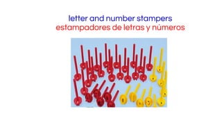 letter and number stampers
estampadores de letras y números
 