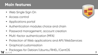 [LDAPCon 2019] LemonLDAP::NG 2.0: Mutli-factor authentication, Identity Federation, WebService and API protection  Slide 7