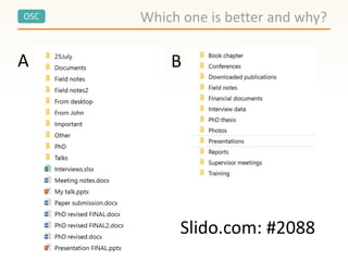OSC Which one is better and why?
Slido.com: #2088
A B
 