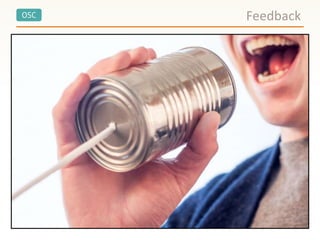 OSC Feedback
 