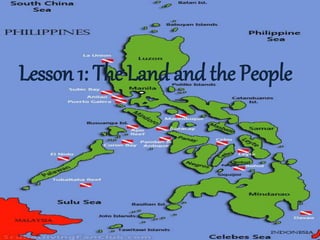Lesson 1: The Land and the People
 