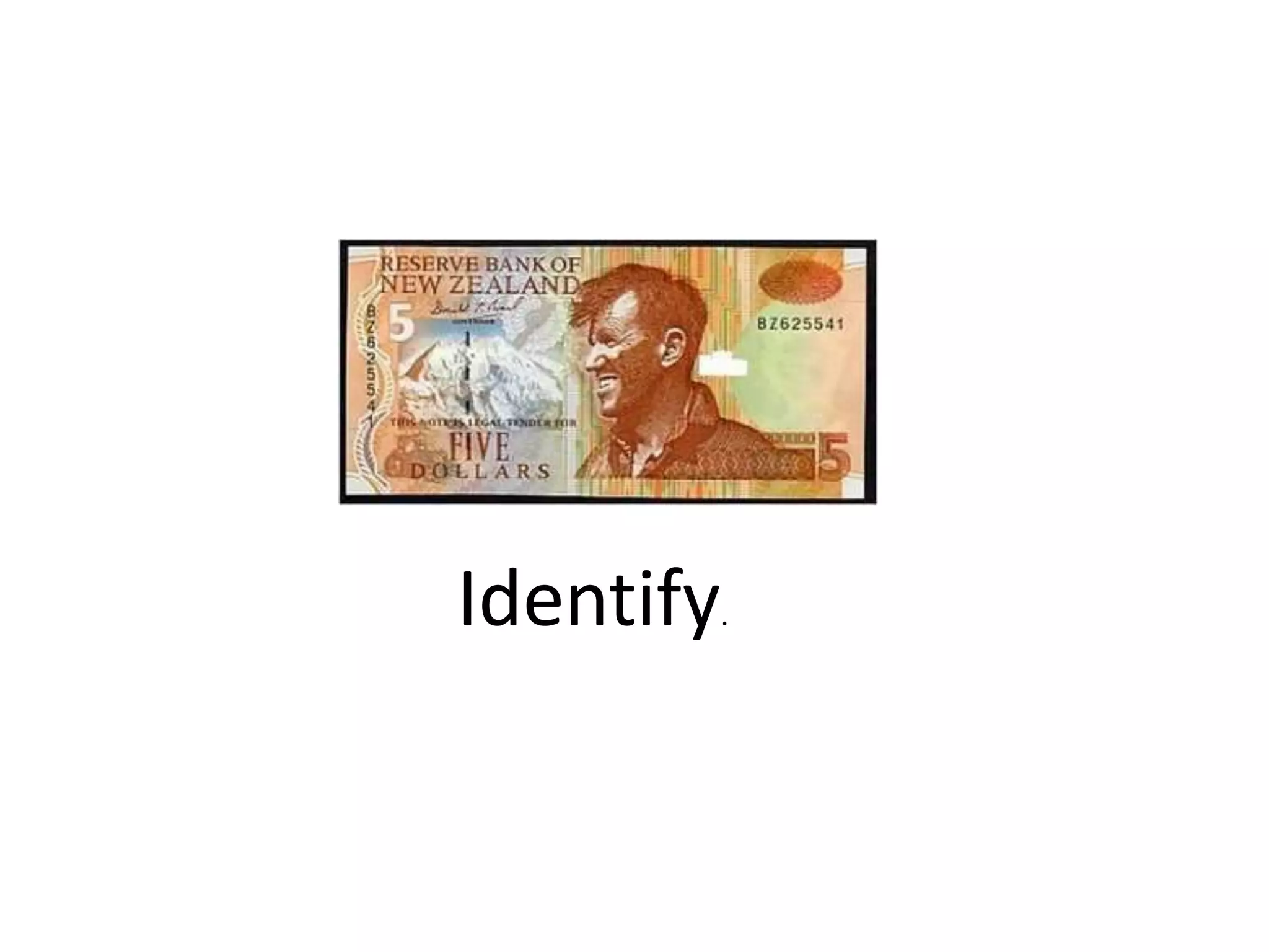 Identify.