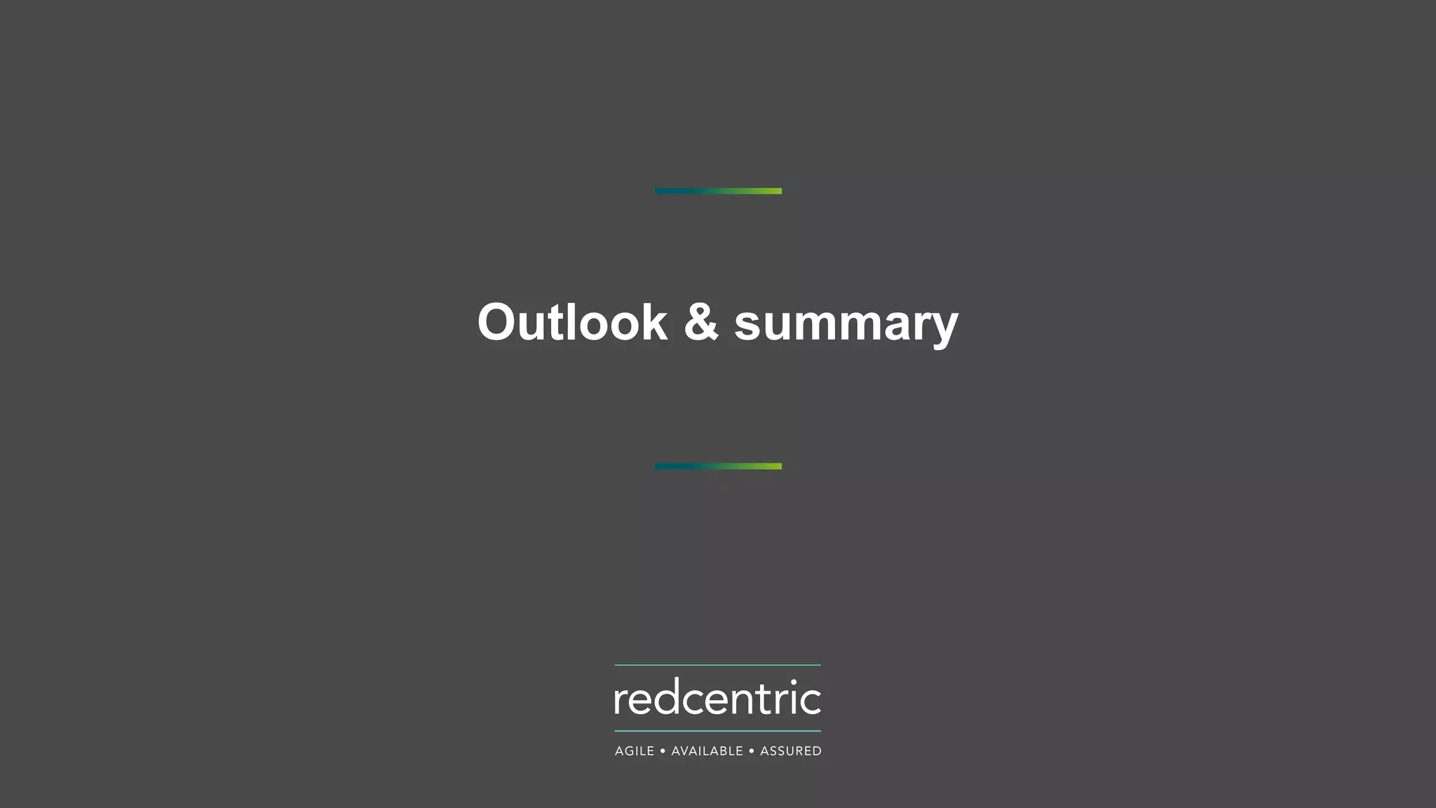 Outlook & summary
 