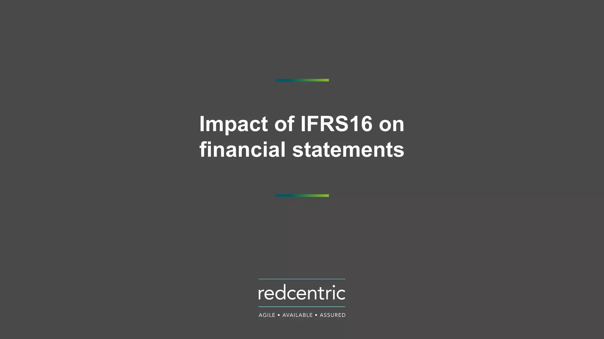 Impact of IFRS16 on
financial statements
 