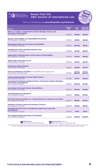 For the most up-to-date information, please visit: Ambar.org/ILFall2016 35
 