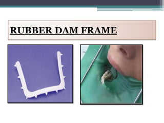 RUBBER DAM FRAME
 