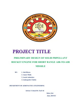 Preliminary design of solid propellant rocket engine for short range ...