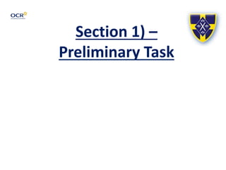 Section 1) –
Preliminary Task
 