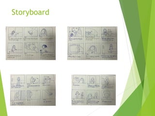 Storyboard
 