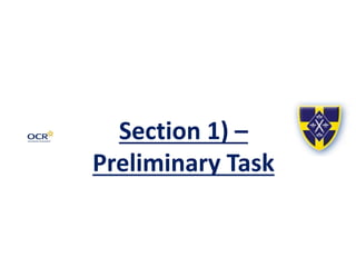 Section 1) –
Preliminary Task
 