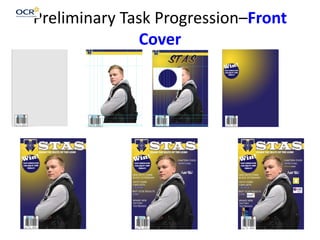 Preliminary Task Progression–Front
Cover
 