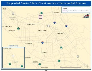 ·|}þ732
!"#$680
!"#$880
!"#$280
·|}þ78
(/101
·|}þ58
·|}þ58
·|}þ71
(/101
(/101
SUNNYVALE
MOUNTAIN
VIEW
LOS ALTOS
PALO
ALTO
LOS ALTOS HILLS
SANTA CLARA
SAN JOSE
MILPITAS
CAMPBELL
MONTE
SERENO
LOS GATOS
SARATOGA
CUPERTINO
Upgraded Santa Clara Great America Intermodal Station
Legend
Upgraded Santa Clara Great America Intermodal Station
©0 2.5 51.25
Miles
MORGAN HILL
GILROY
(/101
·|}þ251
·|}þ251
South County
68
 