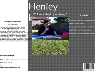 Sick and tired of revising ? The Henley Break  Dealing with the pressure? Top12 tips to help! ♂  Choose your favourite time of day to study ,[object Object]