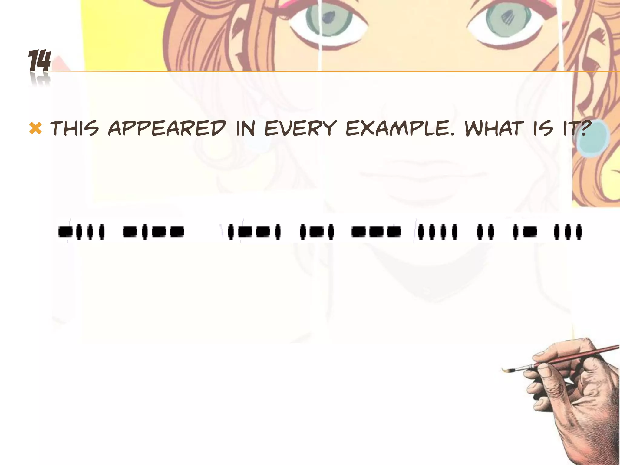 14

   This appeared in every example. What is it?
 