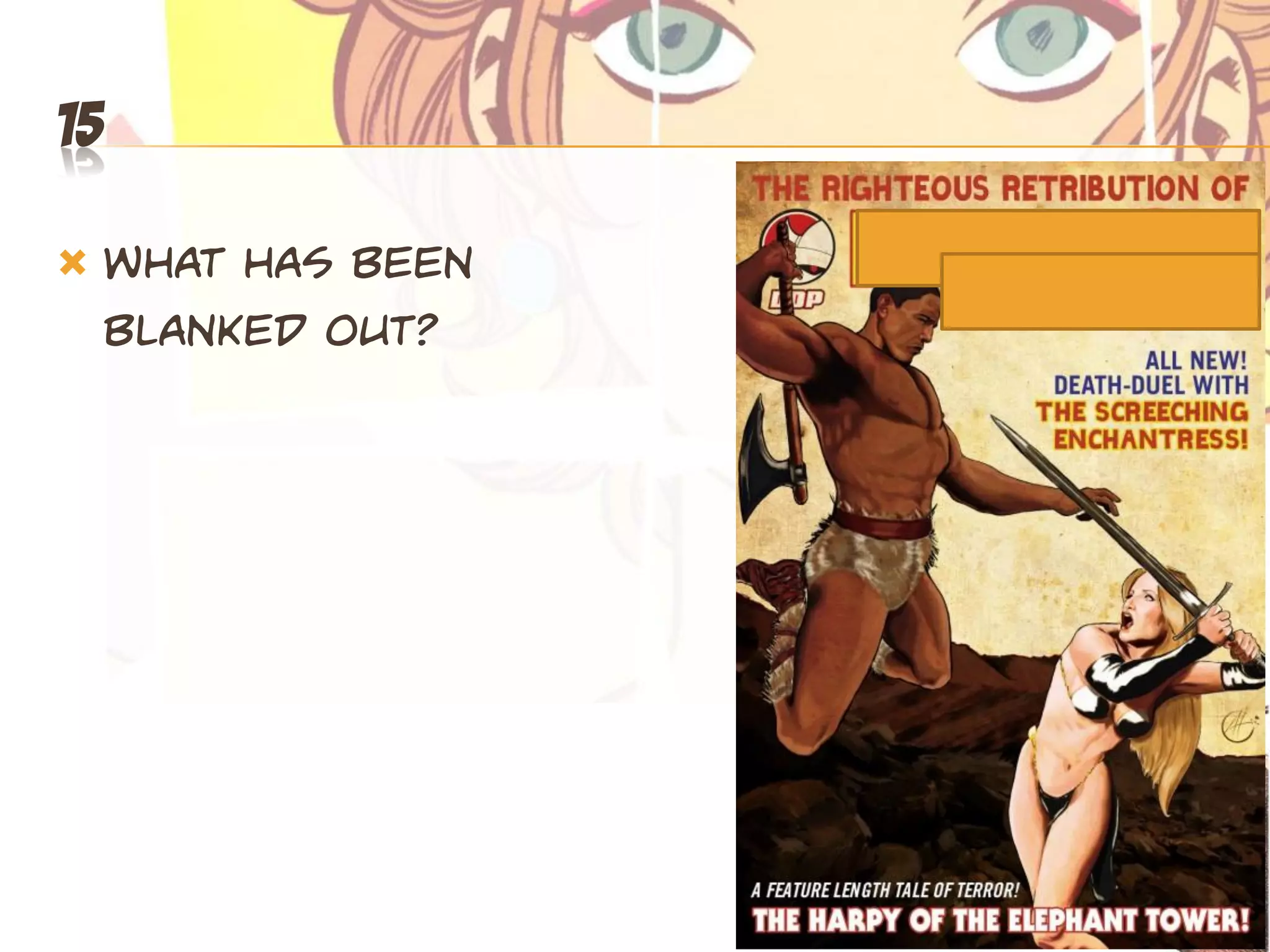 15

   What has been
    blanked out?
 