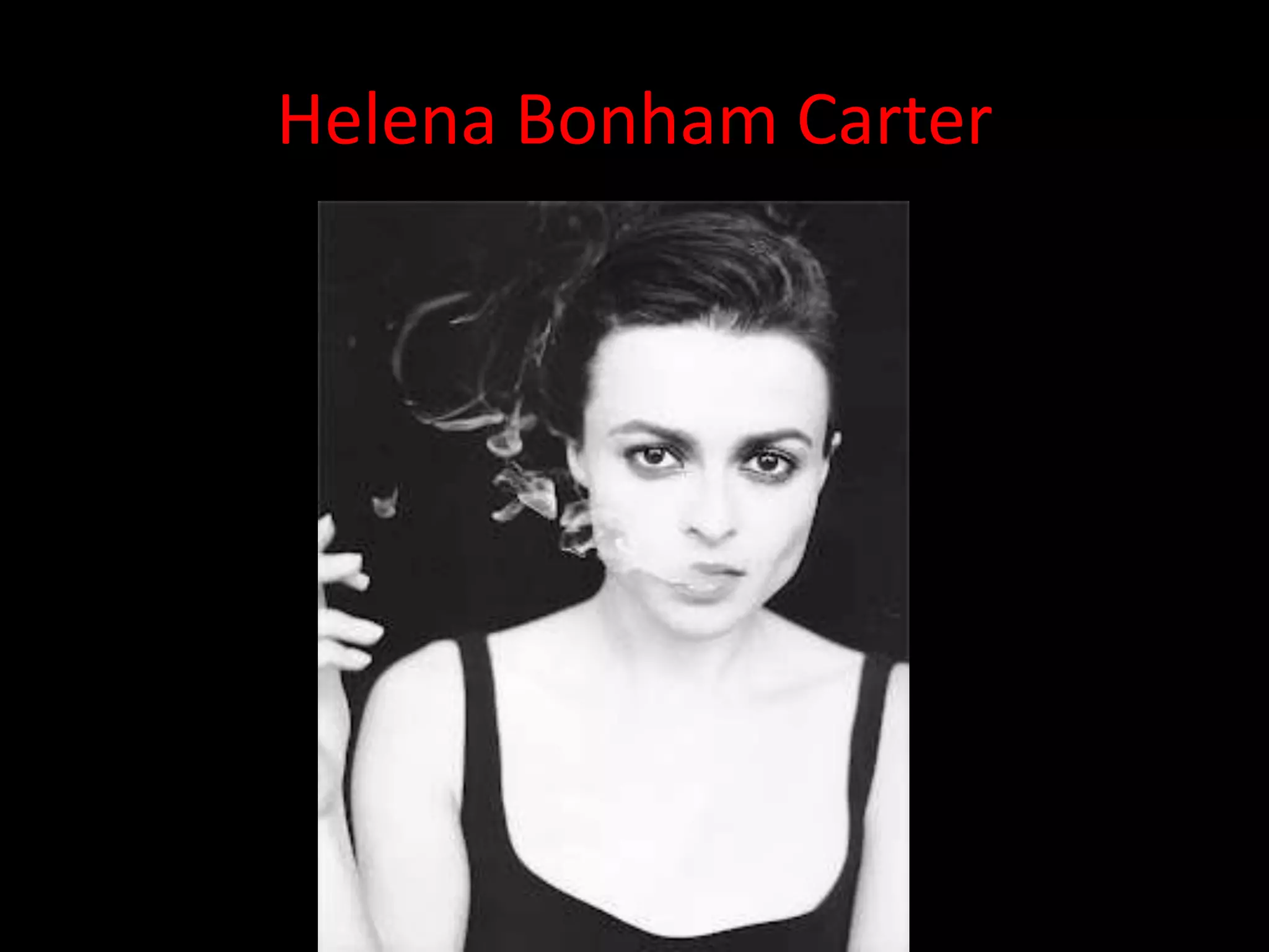 Helena Bonham Carter
 