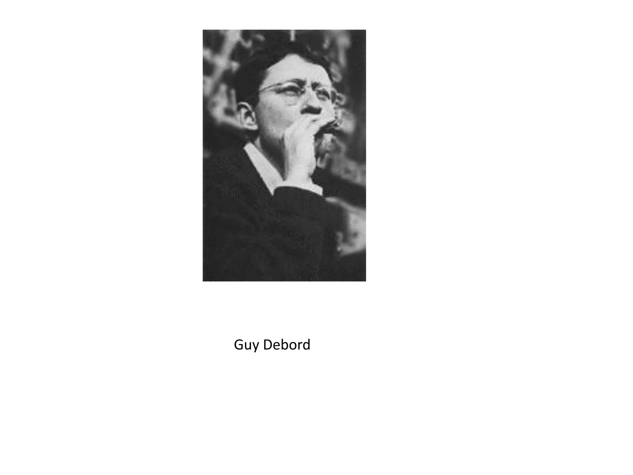 Guy Debord
 