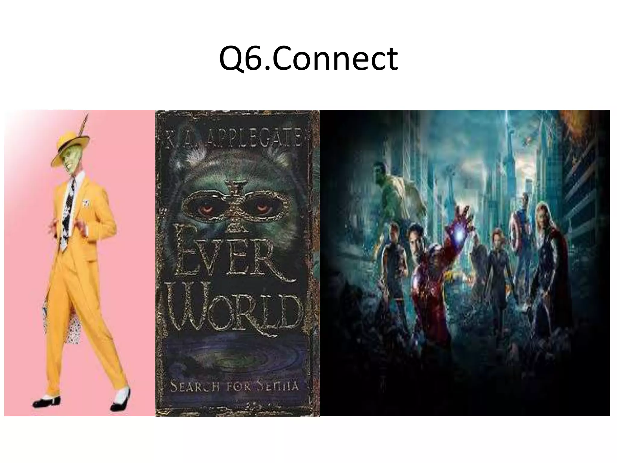 Q6.Connect
 