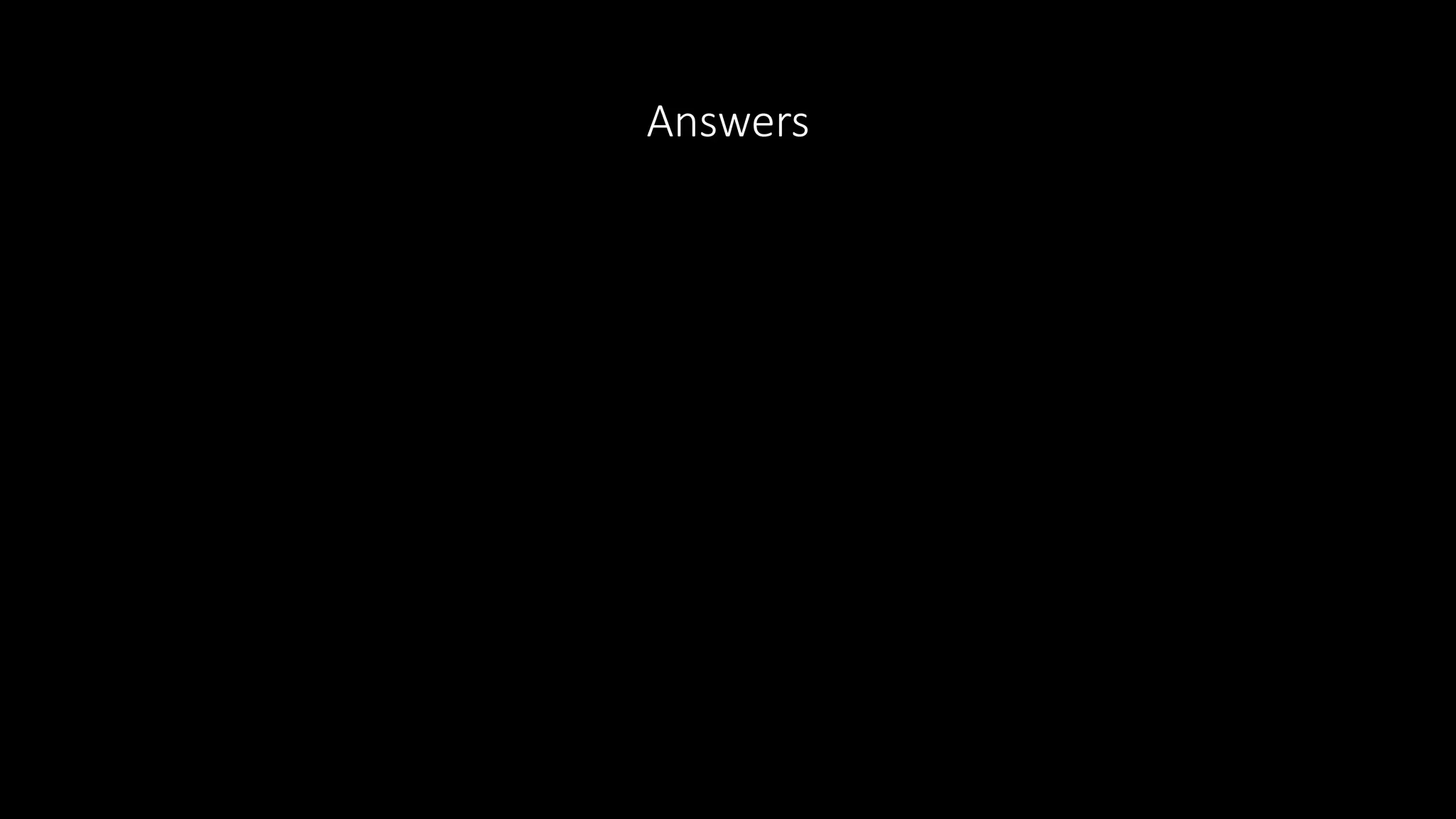 Answers
 