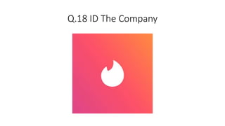 Q.18 ID The Company
 