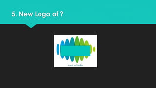 5. New Logo of ? 
 