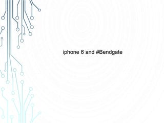 iphone 6 and #Bendgate
 