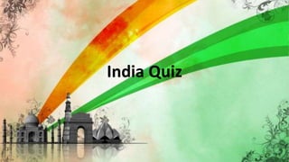 India Quiz
 
