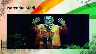 Narendra Modi
 