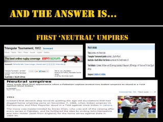 fIRST ‘neUTRal’ UmpIReS

 