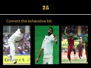 Connect this exhaustive list.

 