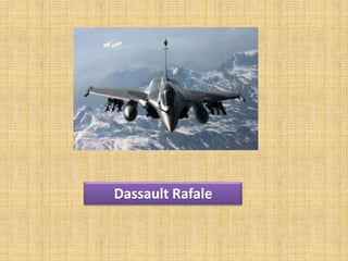 Dassault Rafale
 