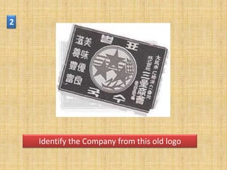 2




    Identify the Company from this old logo
 