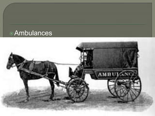 Ambulances
 