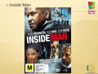  Inside Man
 