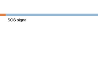 SOS signal