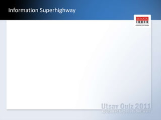 Information Superhighway