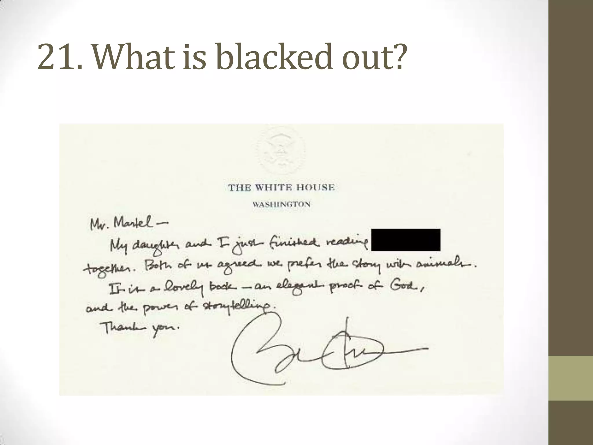 21. What is blacked out?
 