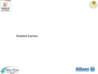   Shatabdi Express . 