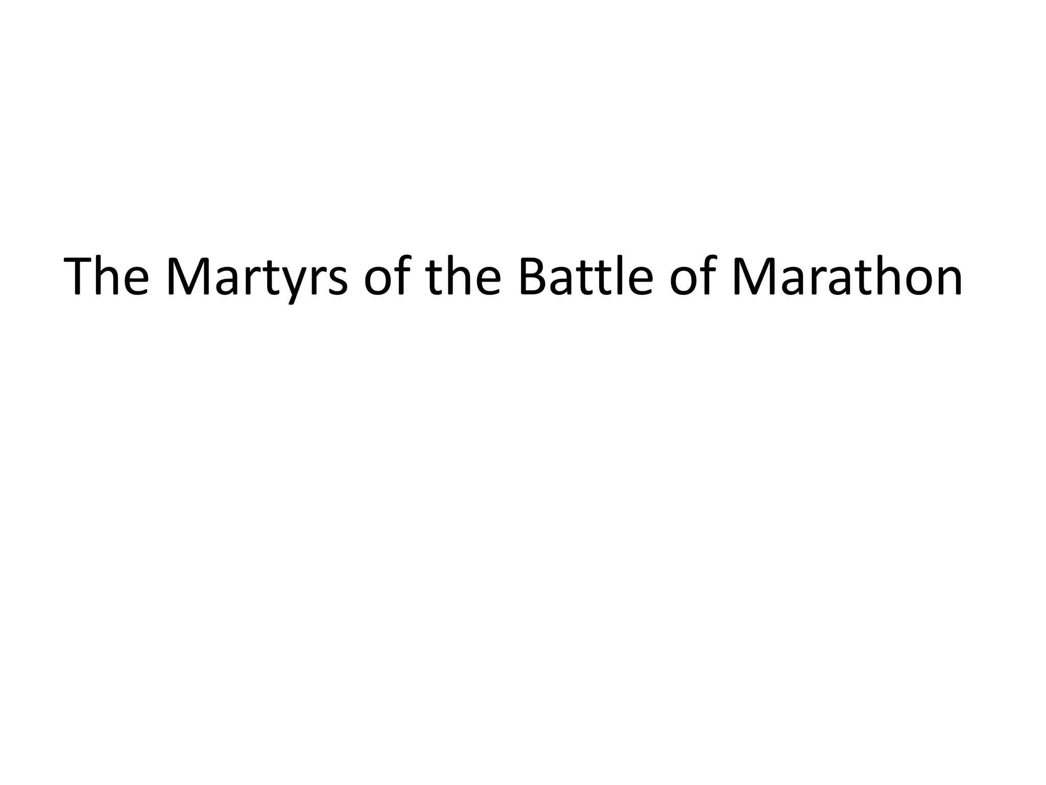 The Martyrs of the Battle of Marathon
 
