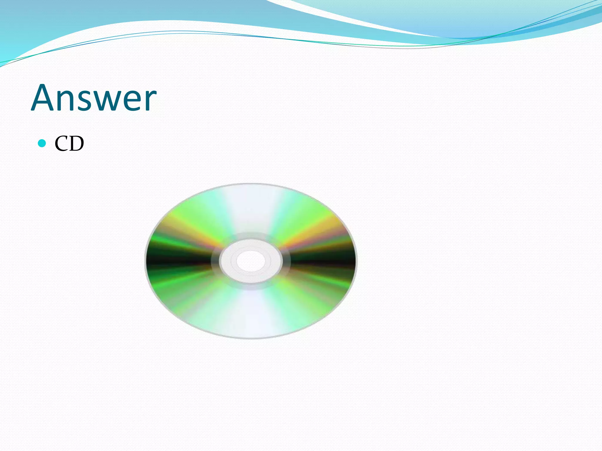 Answer
 CD
 