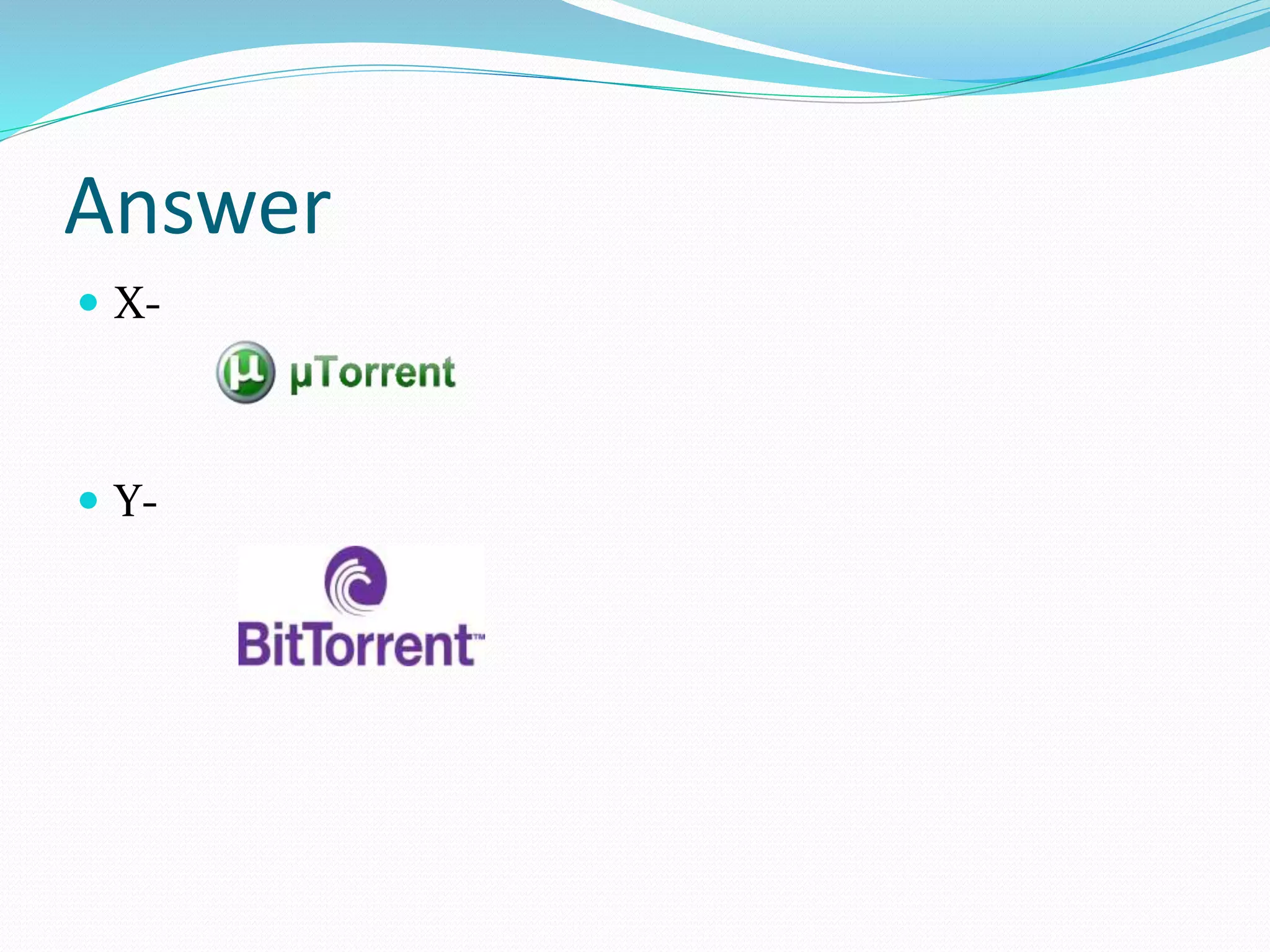 Answer
 X-
 Y-
 