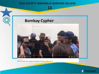 11
Bombay Cypher
 