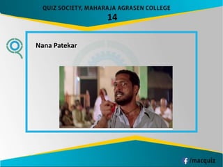 14
Nana Patekar
 